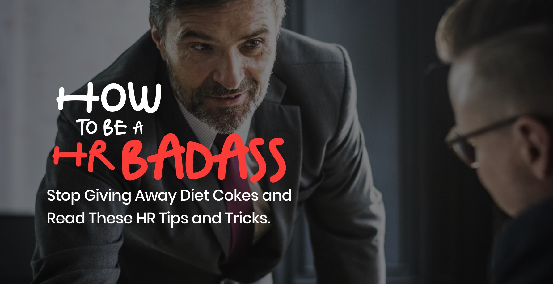 Easily digestible HR Tips and Tricks for everyone to work with