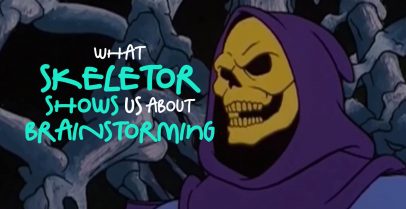 What Skeletor Shows Us About Brainstorming 1