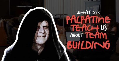 What Can Palpatine Teach Us About Team Building